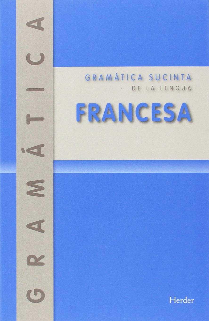 GRAMÁTICA SUCINTA DE LA LENGUA FRANCESA | 9788425432767 | OTTO SAUER, GASPEY | Galatea Llibres | Llibreria online de Reus, Tarragona | Comprar llibres en català i castellà online