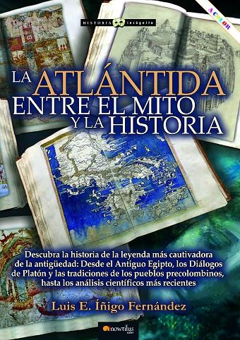 LA ATLÁNTIDA. ENTRE EL MITO Y LA HISTORIA | 9788413051437 | ÍÑIGO FERNÁNDEZ, LUIS E | Galatea Llibres | Llibreria online de Reus, Tarragona | Comprar llibres en català i castellà online