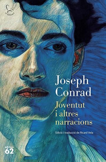 JOVENTUT I ALTRES NARRACIONS | 9788429781632 | CONRAD, JOSEPH | Galatea Llibres | Llibreria online de Reus, Tarragona | Comprar llibres en català i castellà online