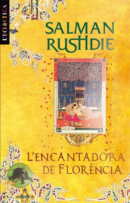 ENCANTADORA DE FLORENCIA, L' | 9788498244106 | RUSHDIE, SALMAN | Galatea Llibres | Llibreria online de Reus, Tarragona | Comprar llibres en català i castellà online