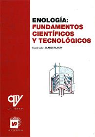 ENOLOGIA: FUNDMENTOS CIENTIFICOS Y TECONOLOGICOS | 9788484760740 | FLANZY, CLAUDE (COORD) | Galatea Llibres | Llibreria online de Reus, Tarragona | Comprar llibres en català i castellà online