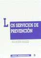 SERVICIOS DE PREVENCION, LOS | 9788480025706 | MORENO MARQUEZ, ANA | Galatea Llibres | Llibreria online de Reus, Tarragona | Comprar llibres en català i castellà online