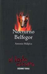 NOCTURNO BELFEGOR | 9786074003109 | MALPICA, ANTONIO | Galatea Llibres | Llibreria online de Reus, Tarragona | Comprar llibres en català i castellà online