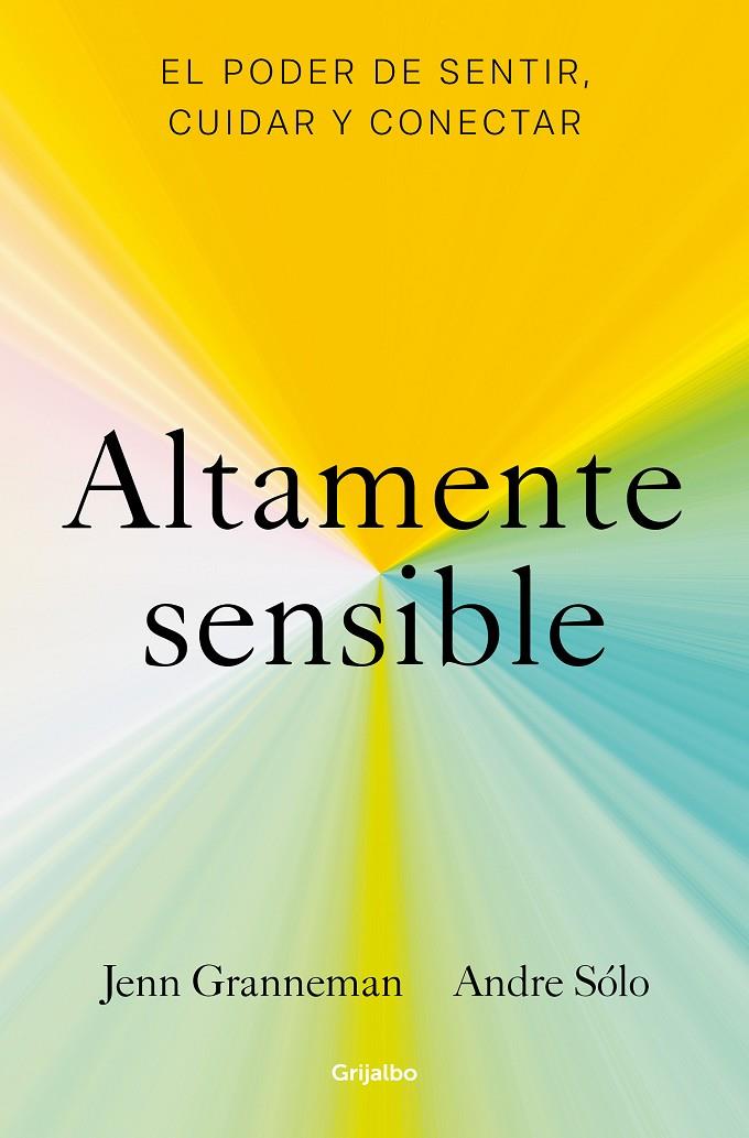 ALTAMENTE SENSIBLE | 9788425361470 | GRANNEMAN, JENN/SÓLO, ANDRE | Galatea Llibres | Llibreria online de Reus, Tarragona | Comprar llibres en català i castellà online