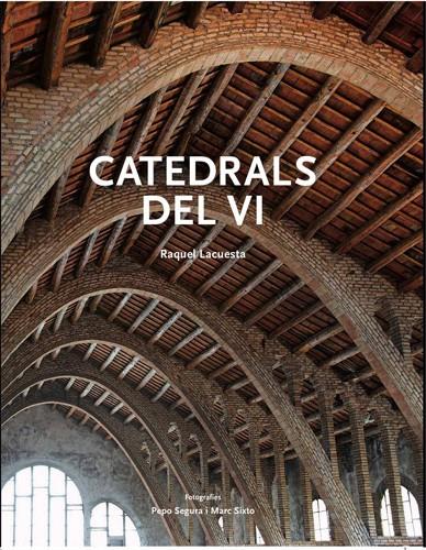 CATEDRALS DEL VI | 9788492758289 | LACUESTA, RAQUEL | Galatea Llibres | Librería online de Reus, Tarragona | Comprar libros en catalán y castellano online
