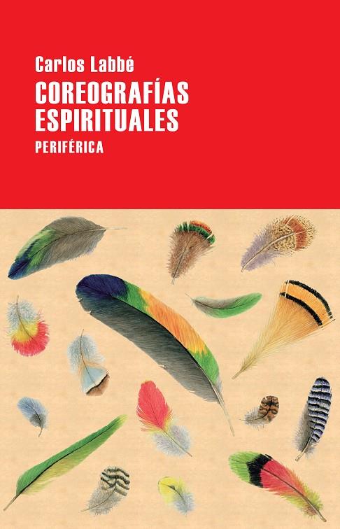 COREOGRAFÍAS ESPIRITUALES | 9788416291519 | LABBÉ, CARLOS | Galatea Llibres | Llibreria online de Reus, Tarragona | Comprar llibres en català i castellà online