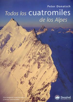 TODOS LOS CUATROMILES DE LOS ALPES | 9788498290455 | DONATSCH, PETER | Galatea Llibres | Llibreria online de Reus, Tarragona | Comprar llibres en català i castellà online