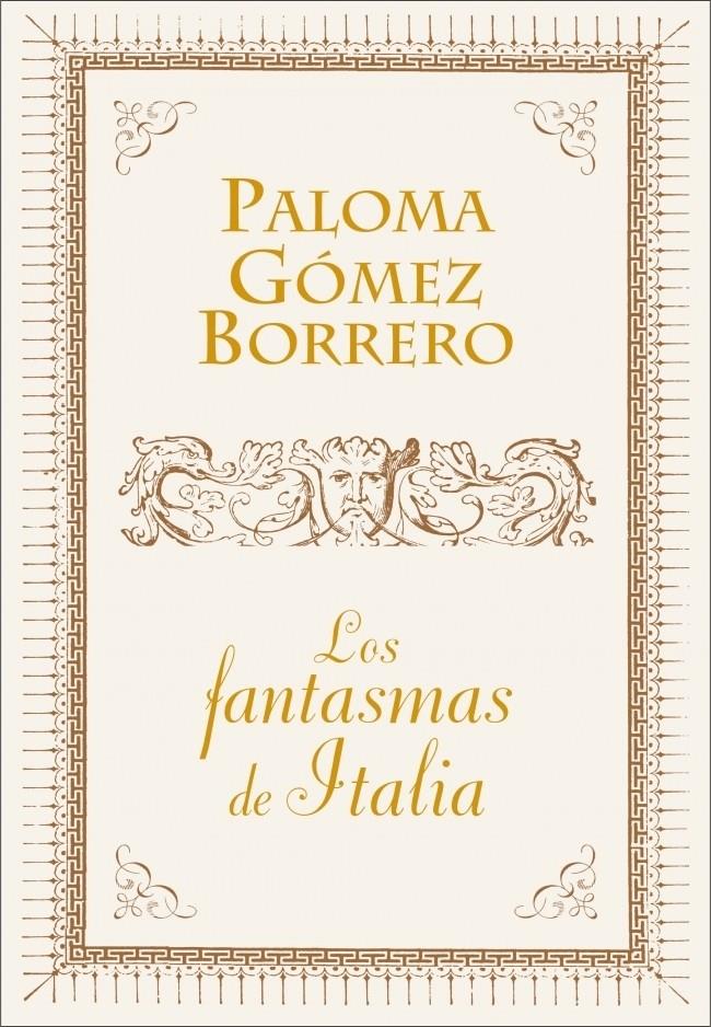 FANTASMAS DE ITALIA, LOS | 9788401390890 | GOMEZ BORRERO, PALOMA | Galatea Llibres | Llibreria online de Reus, Tarragona | Comprar llibres en català i castellà online