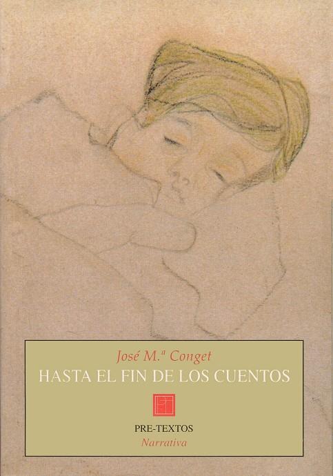 HASTA EL FIN DE LOS CUENTOS | 9788481911923 | CONGET, JOSE MARIA | Galatea Llibres | Llibreria online de Reus, Tarragona | Comprar llibres en català i castellà online