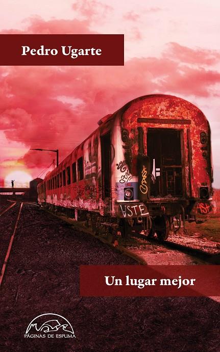 UN LUGAR MEJOR | 9788483933602 | UGARTE, PEDRO | Galatea Llibres | Librería online de Reus, Tarragona | Comprar libros en catalán y castellano online