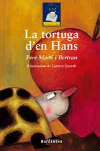 TORTUGA DE HANS, LA | 9788448917845 | MARTI, PERE | Galatea Llibres | Llibreria online de Reus, Tarragona | Comprar llibres en català i castellà online