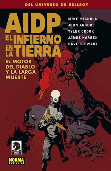 AIDP 19. EL INFIERNOEN LA TIERRA 4. EL MOTOR DEL DIABLOY LA LARGA MUERTE | 9788467913989 | MIGNOLA, MIKE/ARCUDI, JOHN/CROOK, TYLER/HARREN, JAMES/STEWART, DAVE | Galatea Llibres | Llibreria online de Reus, Tarragona | Comprar llibres en català i castellà online