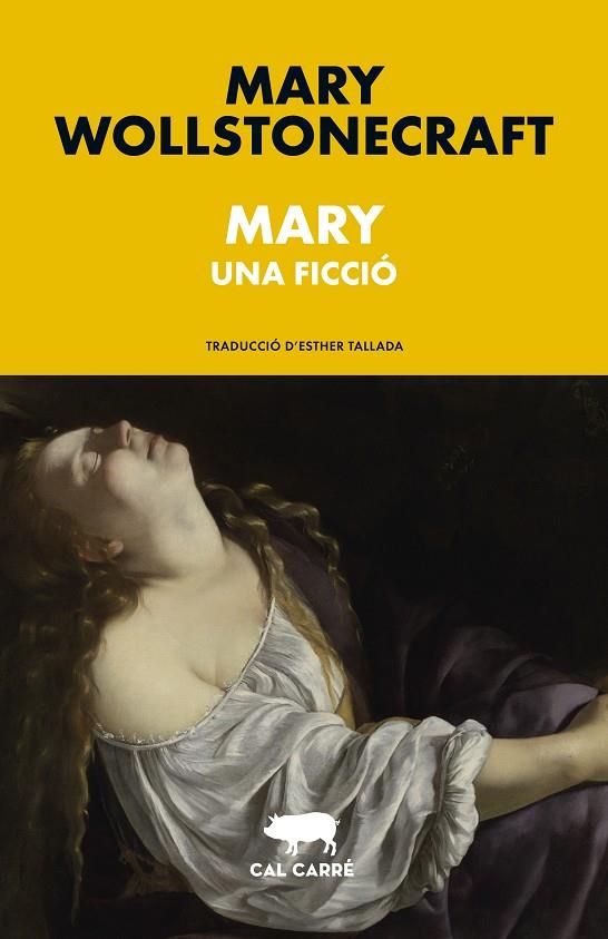 MARY | 9788412863550 | WOLLSTONECRAFT, MARY | Galatea Llibres | Librería online de Reus, Tarragona | Comprar libros en catalán y castellano online