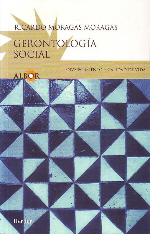 GERONTOLOGIA SOCIAL | 9788425417566 | MORAGAS MORAGAS, RICARDO | Galatea Llibres | Librería online de Reus, Tarragona | Comprar libros en catalán y castellano online