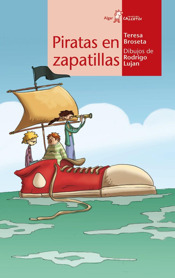 PIRATAS EN ZAPATILLAS | 9788498454321 | BROSETA FANDOS, TERESA | Galatea Llibres | Llibreria online de Reus, Tarragona | Comprar llibres en català i castellà online