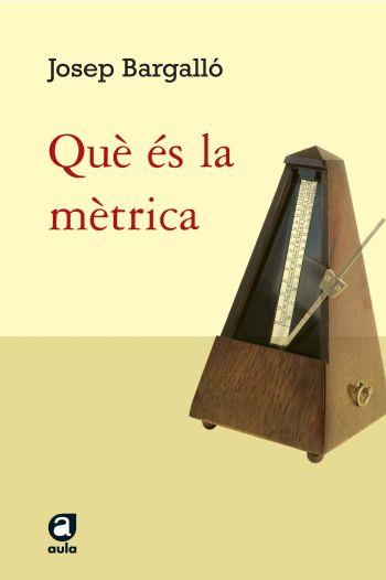 QUE ES LA METRICA | 9788429759891 | BARGALLO, JOSEP | Galatea Llibres | Llibreria online de Reus, Tarragona | Comprar llibres en català i castellà online