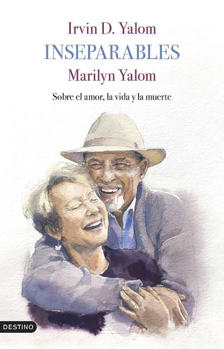 INSEPARABLES | 9788423362066 | YALOM, IRVIN D./YALOM, MARILYN | Galatea Llibres | Llibreria online de Reus, Tarragona | Comprar llibres en català i castellà online