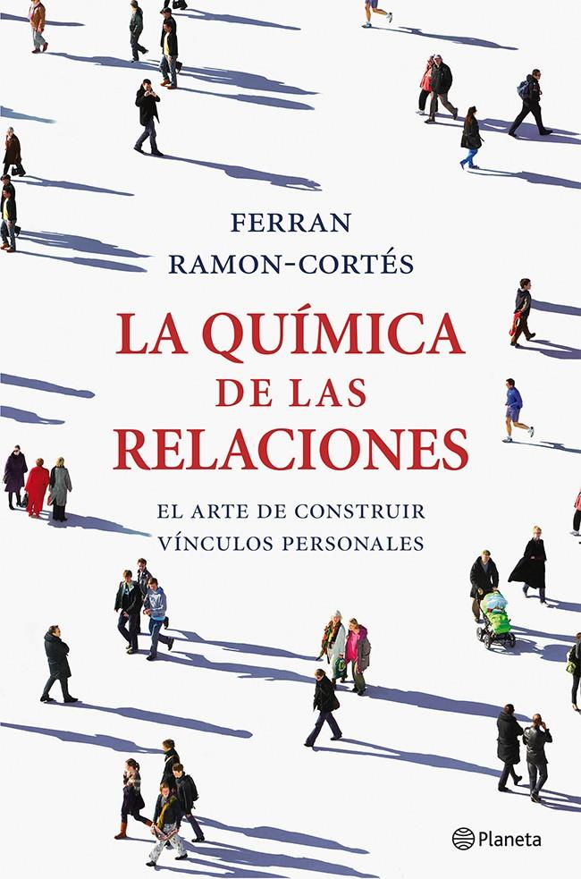 LA QUÍMICA DE LAS RELACIONES | 9788408036661 | RAMON-CORTÉS, FERRAN | Galatea Llibres | Librería online de Reus, Tarragona | Comprar libros en catalán y castellano online