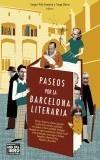 PASEOS POR LA BARCELONA LITERARIA | 9788483076491 | A.A.V.V. | Galatea Llibres | Llibreria online de Reus, Tarragona | Comprar llibres en català i castellà online