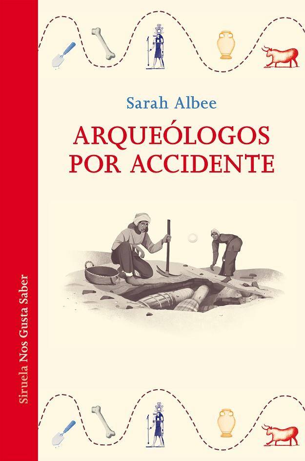 ARQUEÓLOGOS POR ACCIDENTE | 9788418859731 | ALBEE, SARAH | Galatea Llibres | Llibreria online de Reus, Tarragona | Comprar llibres en català i castellà online