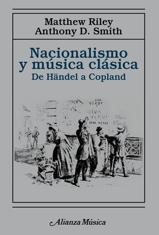 NACIONALISMO Y MÚSICA CLÁSICA | 9788491818915 | RILEY, MATTHEW/SMITH, ANTHONY D. | Galatea Llibres | Llibreria online de Reus, Tarragona | Comprar llibres en català i castellà online