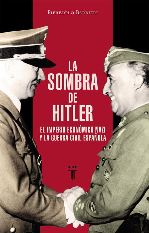 LA SOMBRA DE HITLER | 9788430617425 | BARBIERI, PIERPAOLO | Galatea Llibres | Llibreria online de Reus, Tarragona | Comprar llibres en català i castellà online