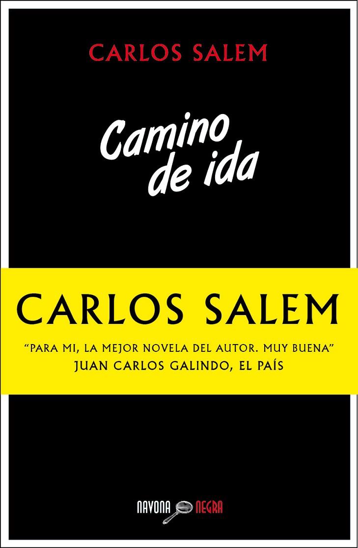 CAMINO DE IDA | 9788416259014 | SALEM, CARLOS | Galatea Llibres | Llibreria online de Reus, Tarragona | Comprar llibres en català i castellà online