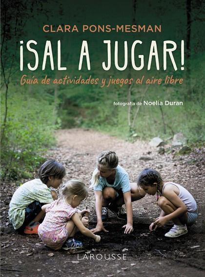 ¡SAL A JUGAR! | 9788410124141 | PONS-MESMAN, CLARA | Galatea Llibres | Librería online de Reus, Tarragona | Comprar libros en catalán y castellano online