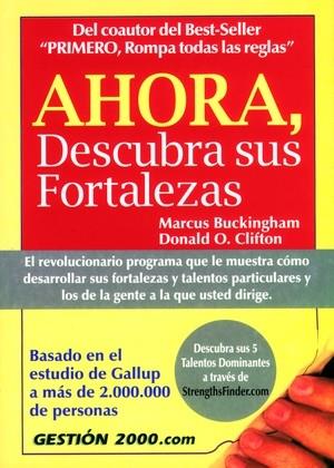 AHORA, DESCUBRA SUS FORTALEZAS | 9788480888462 | BUCKINGHAM, MARCUS | Galatea Llibres | Llibreria online de Reus, Tarragona | Comprar llibres en català i castellà online