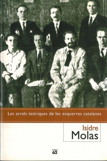 ARRELS TEORIQUES DE LES ESQUERRES CATALANES, LES | 9788429749960 | MOLAS, ISIDRE | Galatea Llibres | Llibreria online de Reus, Tarragona | Comprar llibres en català i castellà online