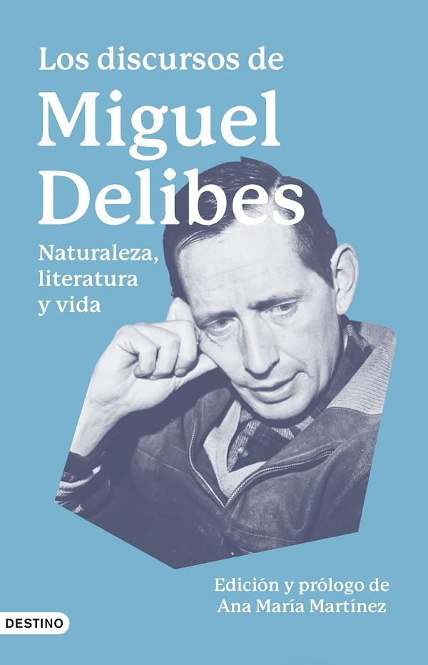 LOS DISCURSOS DE MIGUEL DELIBES | 9788423363476 | DELIBES SETIÉN, MIGUEL | Galatea Llibres | Llibreria online de Reus, Tarragona | Comprar llibres en català i castellà online