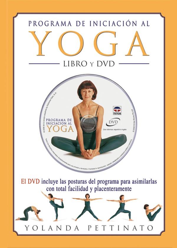 PROGRAMA DE INICIACION AL YOGA + DVD | 9788479026059 | PETTINATO, YOLANDA | Galatea Llibres | Llibreria online de Reus, Tarragona | Comprar llibres en català i castellà online