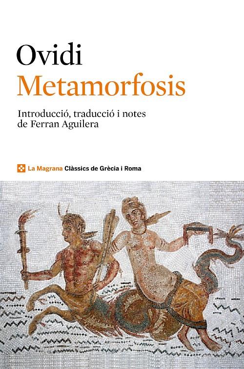 METAMORFOSIS | 9788482645636 | OVIDI | Galatea Llibres | Llibreria online de Reus, Tarragona | Comprar llibres en català i castellà online