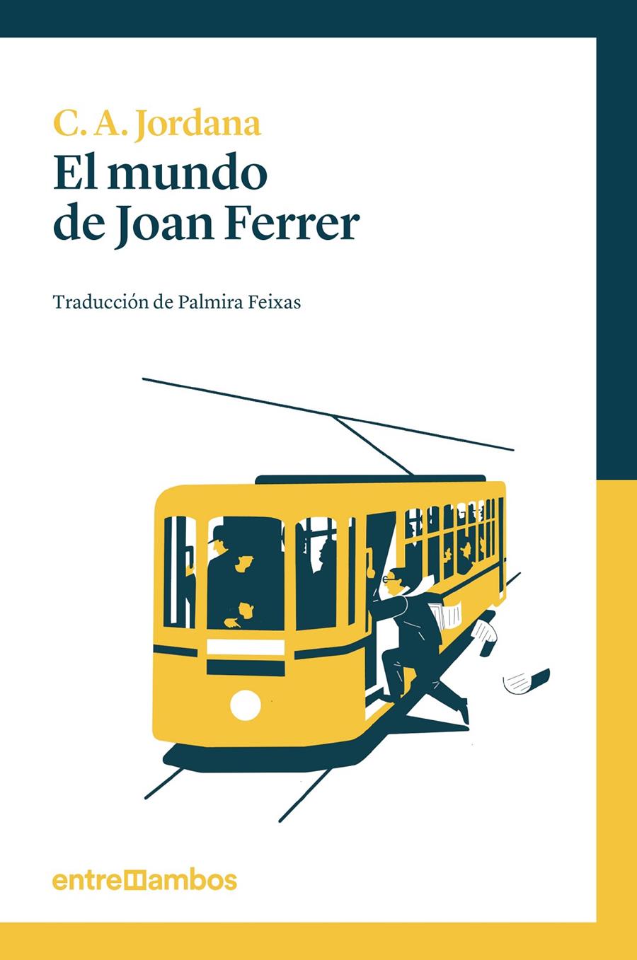 EL MUNDO DE JOAN FERRER | 9788416379033 | JORDANA, CÈSAR-AUGUST | Galatea Llibres | Llibreria online de Reus, Tarragona | Comprar llibres en català i castellà online