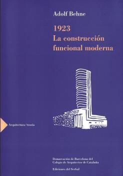 CONSTRUCCION FUNCIONAL MODERNA, LA | 9788476281420 | BEHNE, ADOLF | Galatea Llibres | Llibreria online de Reus, Tarragona | Comprar llibres en català i castellà online