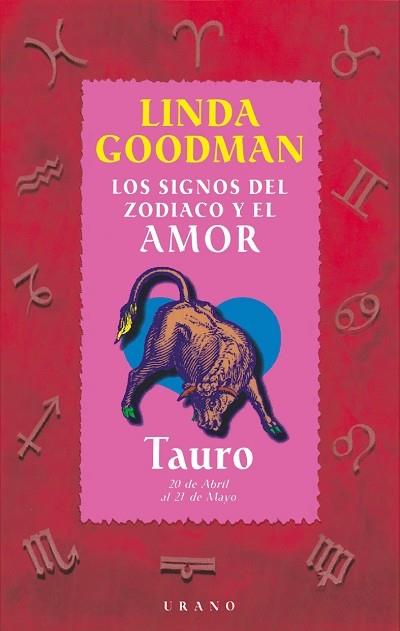 TAURO. LOS SIGNOS DEL AZODIACO Y EL AMOR | 9788479532598 | GOODMAN, LINDA | Galatea Llibres | Llibreria online de Reus, Tarragona | Comprar llibres en català i castellà online