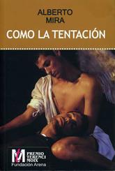 COMO LA TENTACION | 9788488052445 | MIRA, ALBERTO | Galatea Llibres | Librería online de Reus, Tarragona | Comprar libros en catalán y castellano online