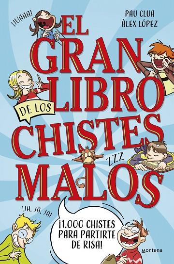 EL GRAN LIBRO DE LOS CHISTES MALOS | 9788419650450 | CLUA, PAU/LÓPEZ, ÀLEX | Galatea Llibres | Llibreria online de Reus, Tarragona | Comprar llibres en català i castellà online