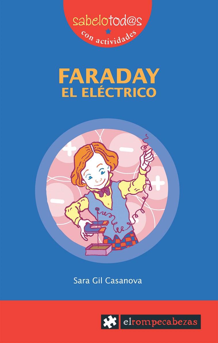 FARADAY, EL ELECTRICO | 9788496751392 | GIL, SARA | Galatea Llibres | Llibreria online de Reus, Tarragona | Comprar llibres en català i castellà online