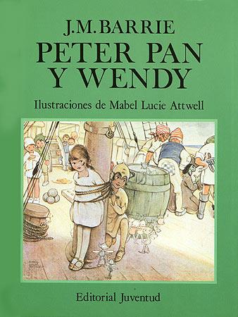 PETER PAN Y WENDY | 9788426155849 | JAMES M. BARRIE - MABEL LUCIE ATTWELL | Galatea Llibres | Librería online de Reus, Tarragona | Comprar libros en catalán y castellano online