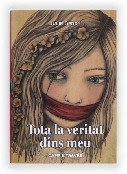 TOTA LA VERITAT DINS MEU | 9788466134156 | BERRY, JULIE | Galatea Llibres | Llibreria online de Reus, Tarragona | Comprar llibres en català i castellà online