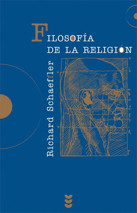 FILOSOFIA DE LA RELIGION | 9788430114801 | SCHAEFFLER, RICHARD | Galatea Llibres | Llibreria online de Reus, Tarragona | Comprar llibres en català i castellà online