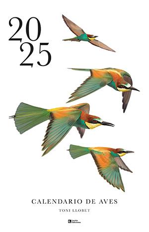 CALENDARIO DE AVES 2025 | 9788418735691 | LLOBET, TONI | Galatea Llibres | Librería online de Reus, Tarragona | Comprar libros en catalán y castellano online