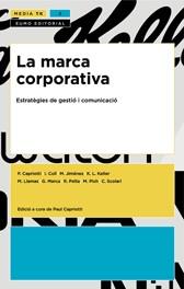 MARCA CORPORATIVA, LA | 9788497660952 | DIVERSOS | Galatea Llibres | Llibreria online de Reus, Tarragona | Comprar llibres en català i castellà online