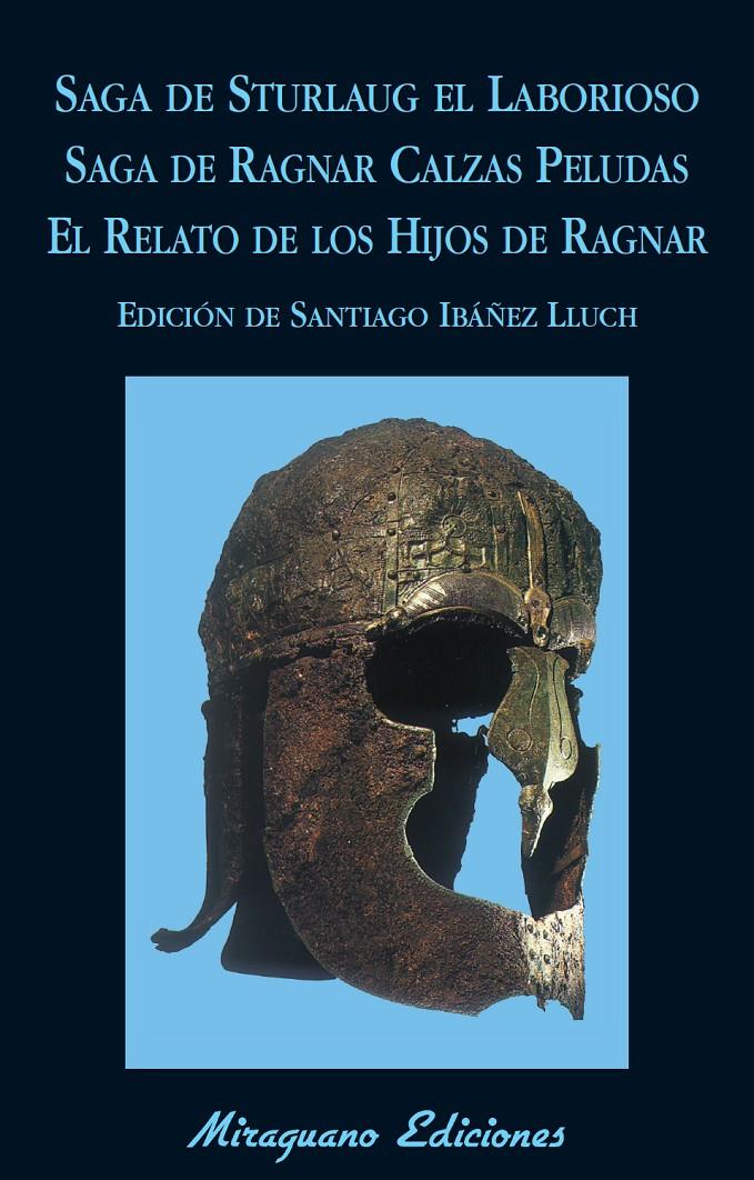 SAGA DE STURLAUG EL LABORIOSO. SAGA DE RAGNAR CALZAS PELUDAS. EL RELATO DE LOS H | 9788478134151 | ANÓNIMO | Galatea Llibres | Llibreria online de Reus, Tarragona | Comprar llibres en català i castellà online