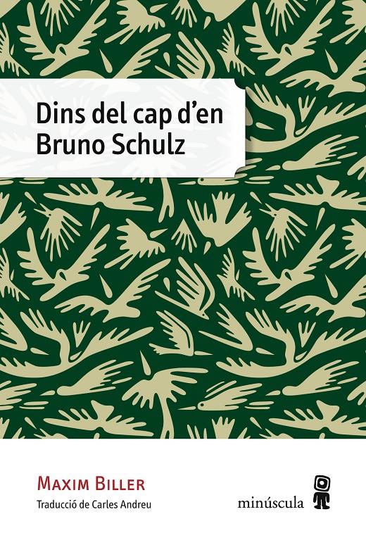 DINS DEL CAP D'EN BRUNO SCHULZ | 9788494353918 | BILLER, MAXIM | Galatea Llibres | Llibreria online de Reus, Tarragona | Comprar llibres en català i castellà online