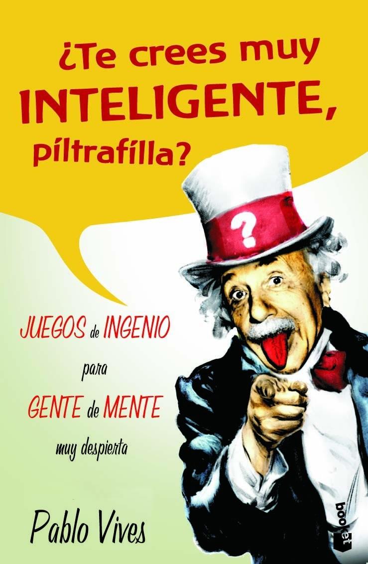 TE CREES MUY INTELIGENTE PILTRAFILLA? | 9788427033856 | VIVES, PABLO | Galatea Llibres | Librería online de Reus, Tarragona | Comprar libros en catalán y castellano online