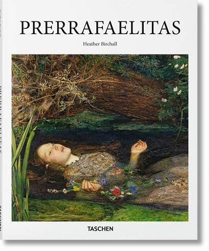 PRERRAFAELITAS | 9783836506120 | BIRCHALL, HEATHER | Galatea Llibres | Llibreria online de Reus, Tarragona | Comprar llibres en català i castellà online