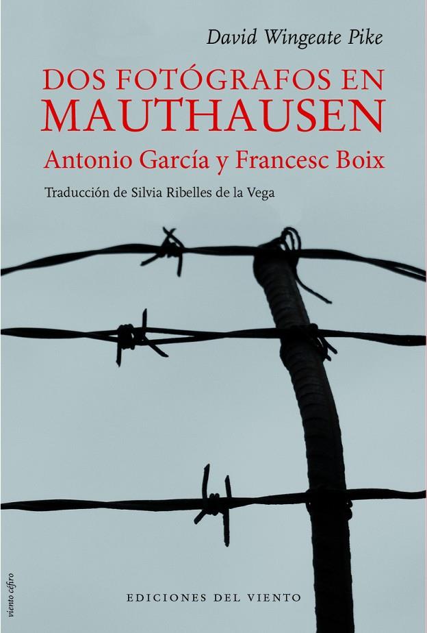 DOS FOTOGRAFOS EN MAUTHAUSEN | 9788494815072 | WINGEATE, DAVID | Galatea Llibres | Librería online de Reus, Tarragona | Comprar libros en catalán y castellano online