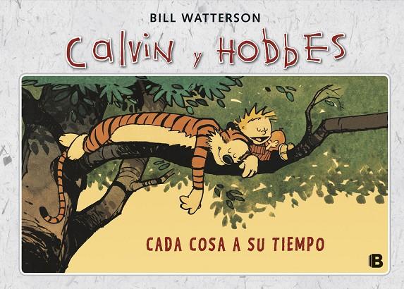 CADA COSA A SU TIEMPO. CALVIN Y HOBBES | 9788466652001 | WATTERSON, BILL | Galatea Llibres | Llibreria online de Reus, Tarragona | Comprar llibres en català i castellà online